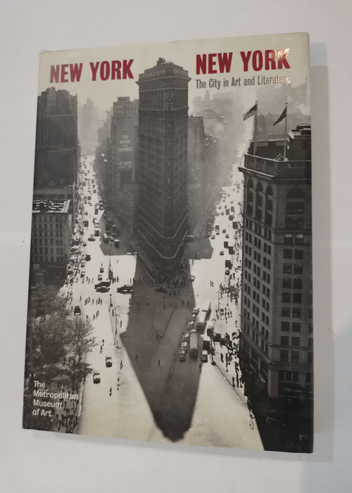 New York New York: The City in Art and Literature – Metropolitan Museum of Art William Lach Brooke Astor