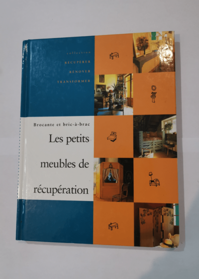 Les petits meubles de récupération -