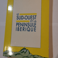 Les relations entre le sud-ouest et la pénin...