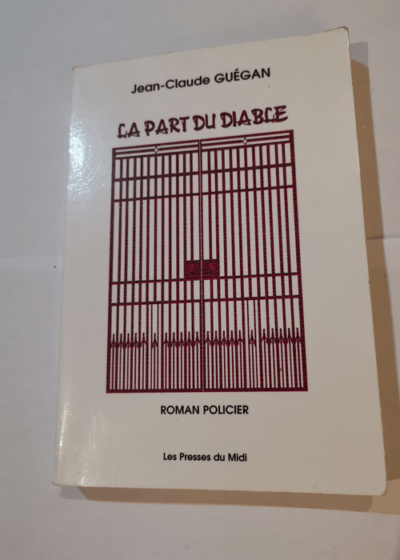 La Part du diable - Jean-Claude Guégan