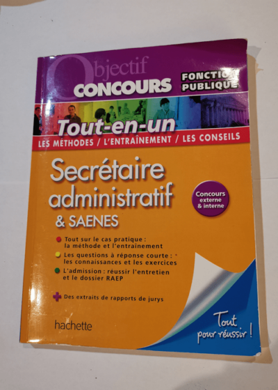 Objectif Concours - Secrétaire administratif & SAENES - Christelle Martin-Lacroux Philippe Louchet Carine Courtès-Lapeyrat Alain Cordel Bernard Delhoume Jean-Marc Maillot