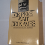 Ce Père Avait Deux Âmes – GARNIER Christine