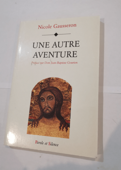 Une autre aventure - Nicole Gausseron