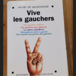 Vive les Gauchers – Montrond Henri