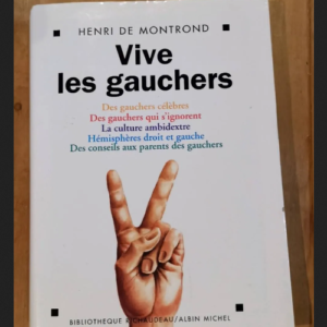 Vive les Gauchers – Montrond Henri
