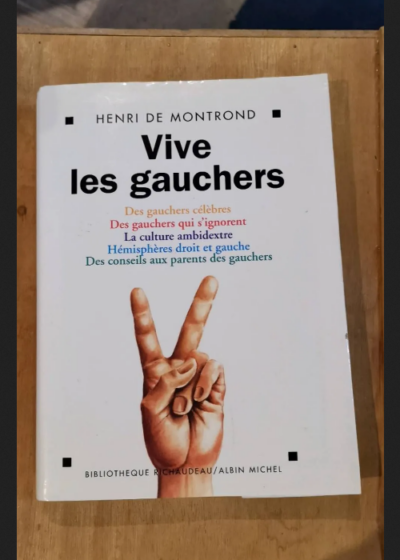 Vive les Gauchers - Montrond Henri