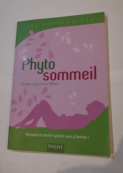 Phyto sommeil - Jean-Ernest Altherr