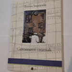 Gerratearen aztarnak – FERTXU IZQUIERDO