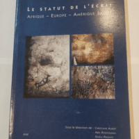 Le statut de l’écrit: Afrique Europe Amérique latine – Abel Kouvouama Christiane Albert Gisèle Prignitz