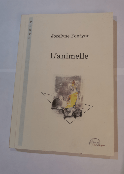 L’animelle – Jocelyne Fontyne