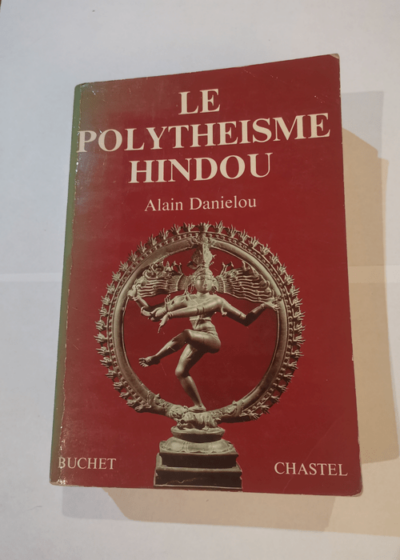 Le polythéisme hindou -