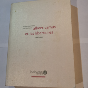 Albert Camus et les libertaires – Anony...