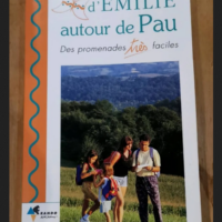 Les Sentiers D’émilie Autour De Pau &#...