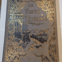 Le vieux Tzigane – Léo Claretie &#8211...