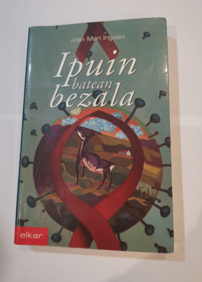 Ipuin batean bezala - Joan Mari Irigoien Aranberri