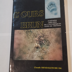 L’Ours Brun – Pyrénées – ...