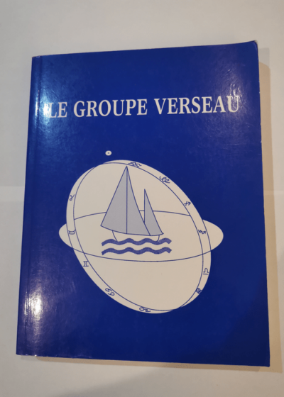 Le groupe Verseau - Maurice Morallires