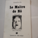 Le Maître de Nô – Armen Godel Michel Butor