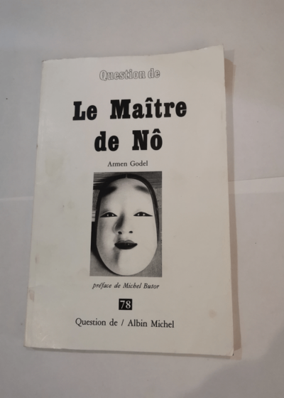 Le Maître de Nô - Armen Godel Michel Butor