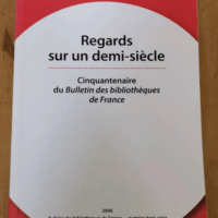 Regards Sur Un Demi-Siècle – Bulletin ...