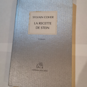 La Recette de Stein – Sylvain Coher