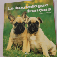 Le Bouledogue français – Collectif