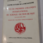 METAPHORES – actes du premier colloque international de science fiction de nice – Avril 1983 – Université de Nice – Terrel Denise Emelina Jean