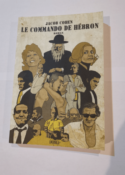 Le Commando de Hébron - COHEN Jacob