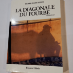 La diagonale du fourbe romances – Pierre-Marie EUDES