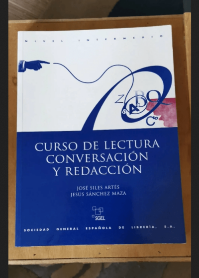 Curso De Lectura Conversacion Y Redaccion - José-Siles Artes