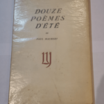 Douze poèmes d’été.‎ – 1929 – Ex N° sur Japon à la forme – MAUBERT Paul‎