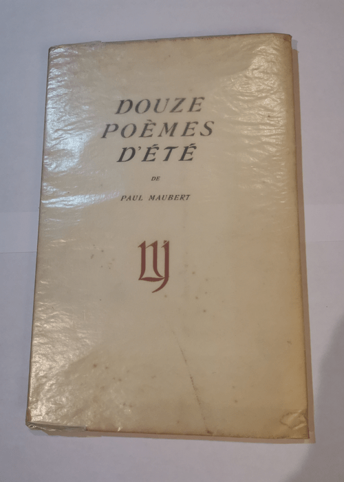 Douze poèmes d’été.‎ – 1929 – Ex N° sur Japon à la forme – MAUBERT Paul‎