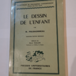 Le dessin de l’enfant – Maurice Prudhommeau Henri Wallon