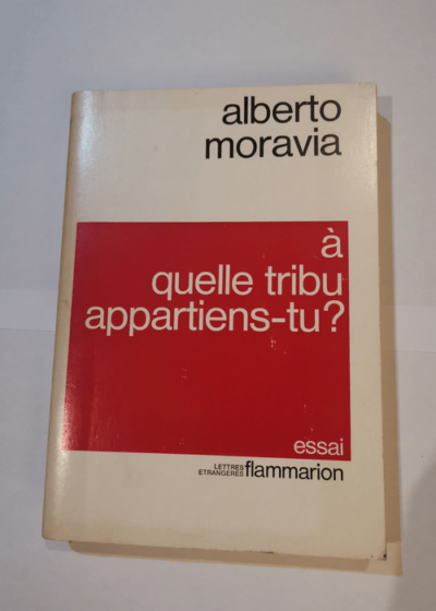 A quelle tribu appartiens-tu e - Essai -