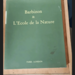 Barbizon Et L’ecole De La Nature – Non Renseigné