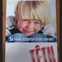 Se Faire Écouter D’un Enfant Têtu – James Windell