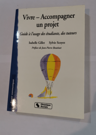 Vivre- accompagner un projet - I. Gillet S. Scoyez