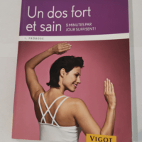 Un dos fort et sain: 5 minutes par jour suffi...