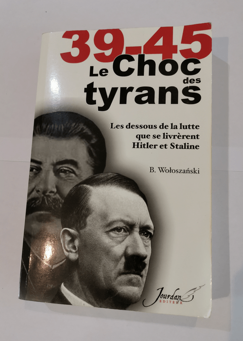 CHOC DES TYRANS – BOGUSLAW WOLOSZANSKI ...