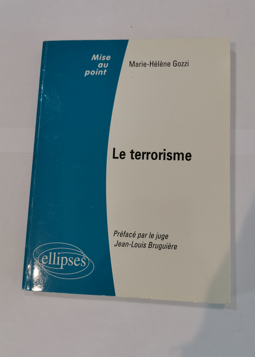 Le terrorisme – Marie-Hélène Gozzi