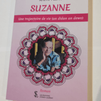 SUZANNE: une trajectoire de vie (an didan an ...