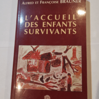 L’accueil des enfants survivants &#8211...