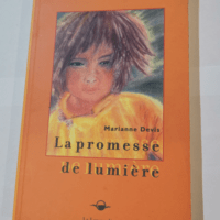 La promesse de lumière – Marianne Devis