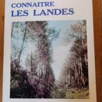 Connaitre Les Landes Par Chabas D. – Ch...