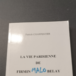 La vie parisienne de Firmin Malo Belay – Patrick Charpentier