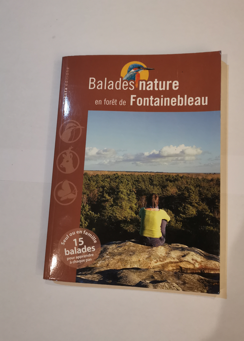 Balades nature en forêt de Fontainebleau – Collectif
