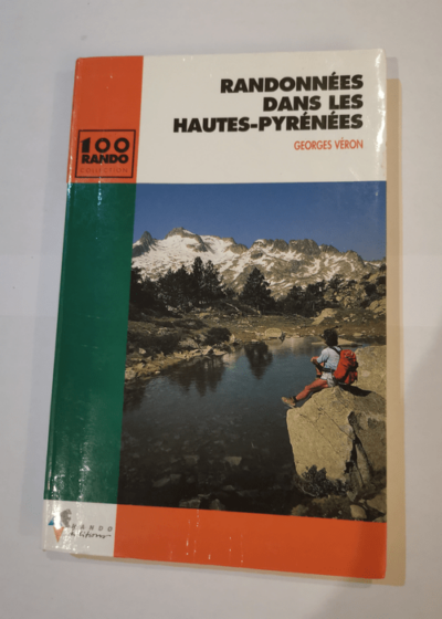 Randonnées dans les Hautes-Pyrénées - Georges Véron