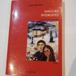 Amours interdites – drame à Pau-Ousse des Bois – Louis Arnaud