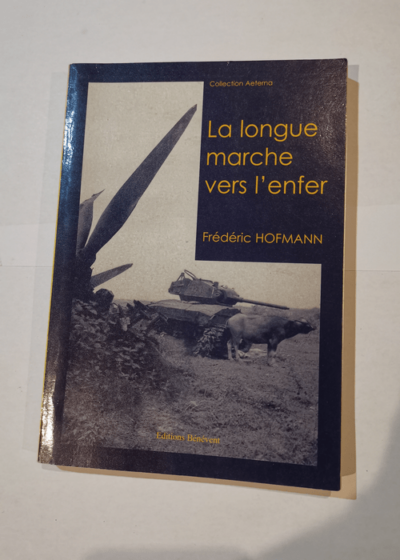 La Longue Marche Vers l'Enfer - Hofmann