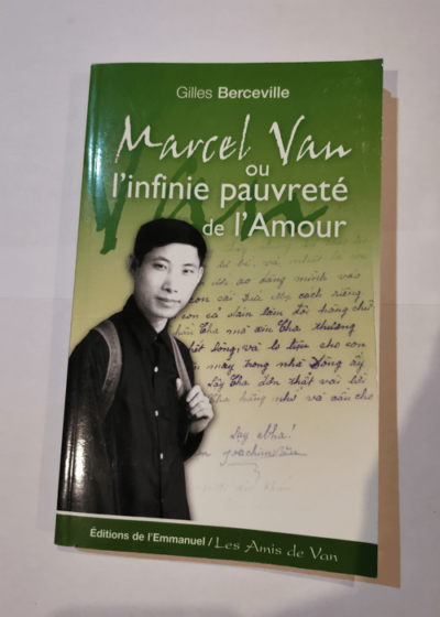 Marcel Van ou l'infini pauvreté de l'Amour - Gilles Berceville Jules Mimeault